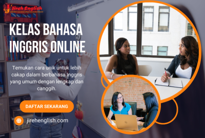 Kelas Bahasa Inggris Online Mudah & Efektif di Jireh English