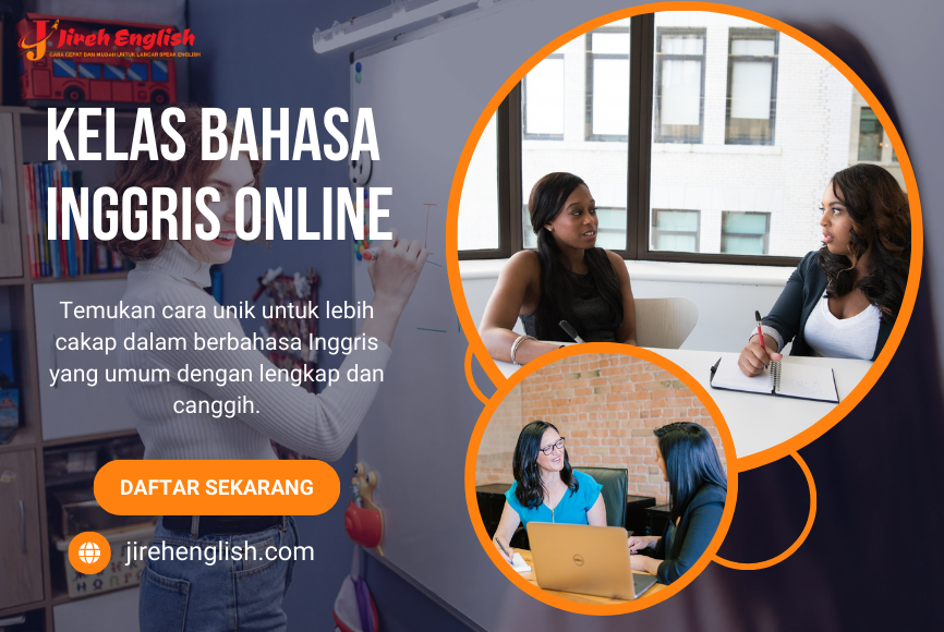 Kelas Bahasa Inggris Online Mudah &#038; Efektif di Jireh English
