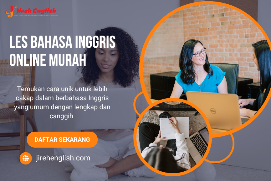 Les Bahasa Inggris Online Murah Berkualitas di Jireh English