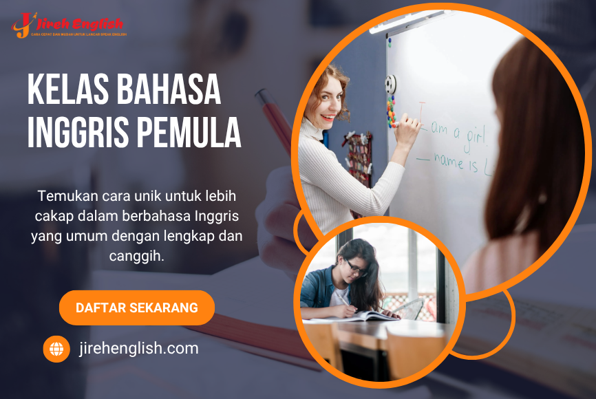 Kelas Bahasa Inggris Pemula Harga Terjangkau di Jireh English