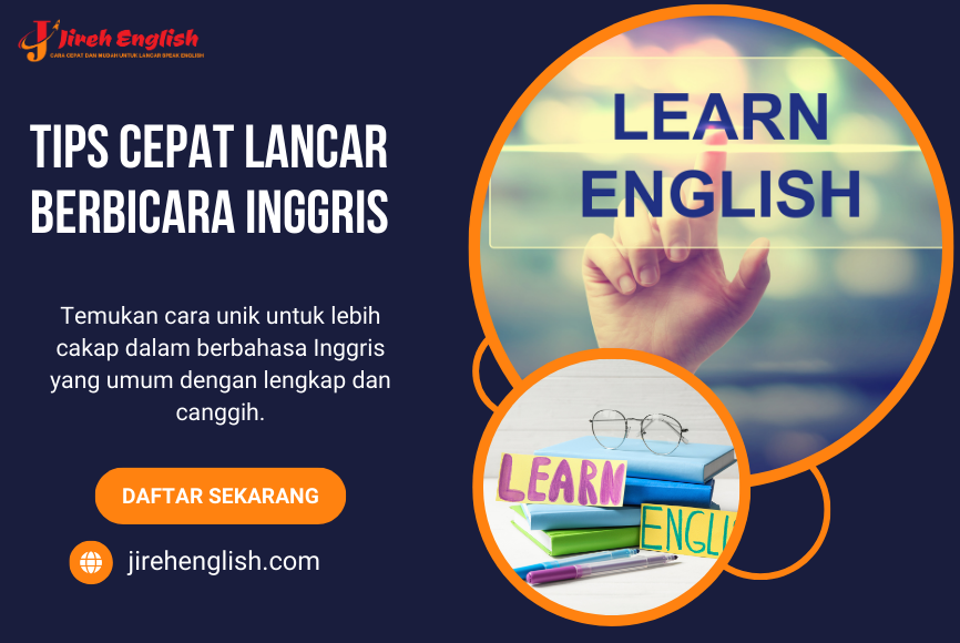 Tips Cepat Lancar Berbicara Inggris: Panduan Praktis untuk Pemula