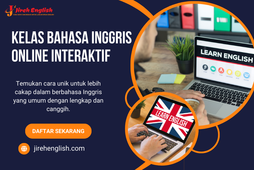 Kelas Bahasa Inggris Online Interaktif | Solusi Belajar Fleksibel