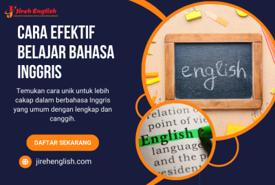 Cara Efektif Belajar Bahasa Inggris dengan Metode Praktis