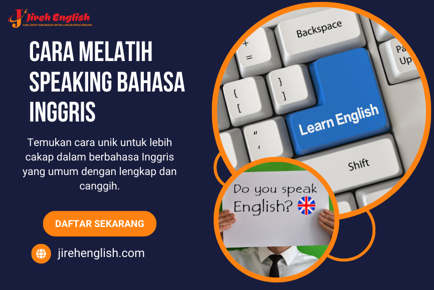 Cara Melatih Speaking Bahasa Inggris Agar Lebih Percaya Diri