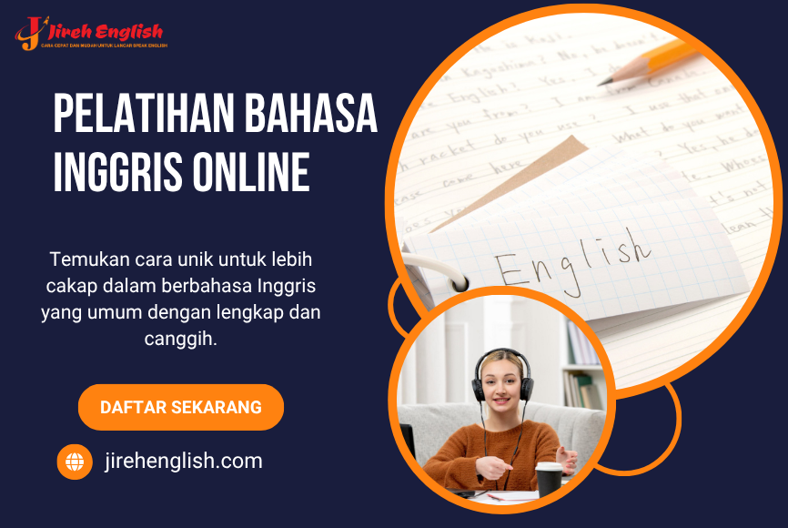 Pelatihan Bahasa Inggris Online | Cara Modern Belajar Praktis