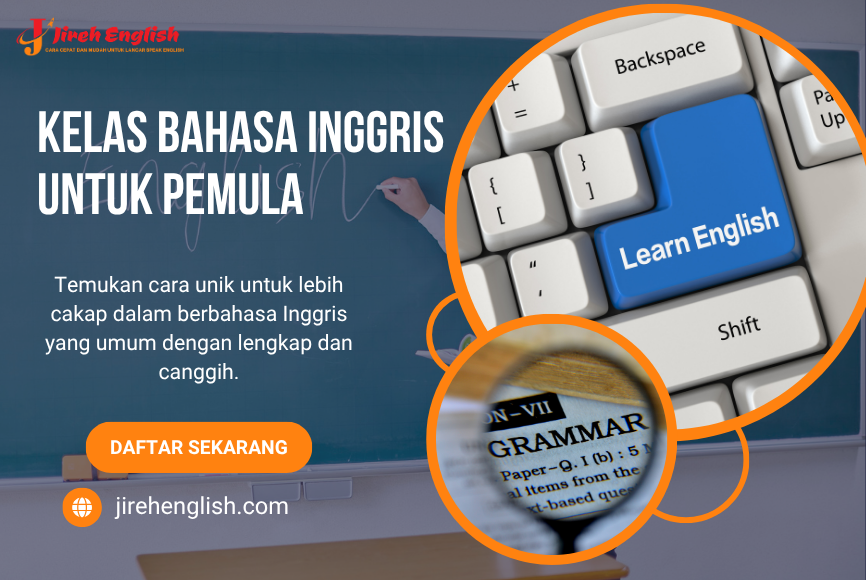 Kelas Bahasa Inggris untuk Pemula | Cara Mudah Belajar dari Nol