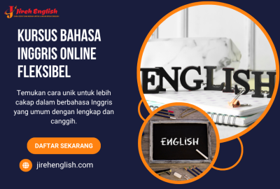 Kursus Bahasa Inggris Online Fleksibel untuk Belajar Efektif