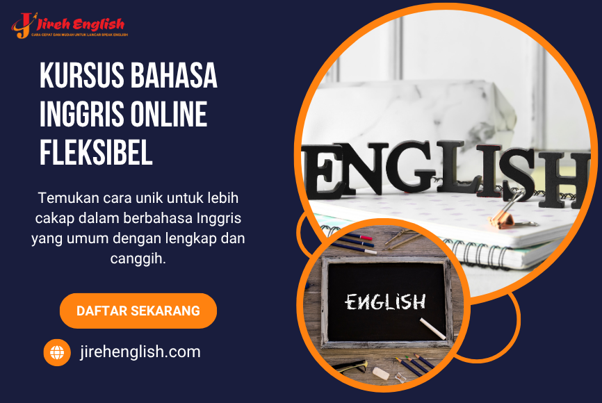 Kursus Bahasa Inggris Online Fleksibel untuk Belajar Efektif