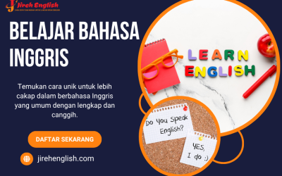 Belajar Bahasa Inggris Lebih Efektif Bersama Jireh English