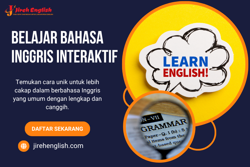 Belajar Bahasa Inggris Interaktif Bersama Jireh English