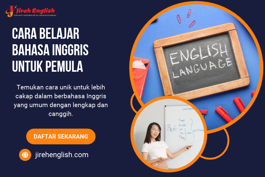 Cara Belajar Bahasa Inggris untuk Pemula agar Cepat Paham